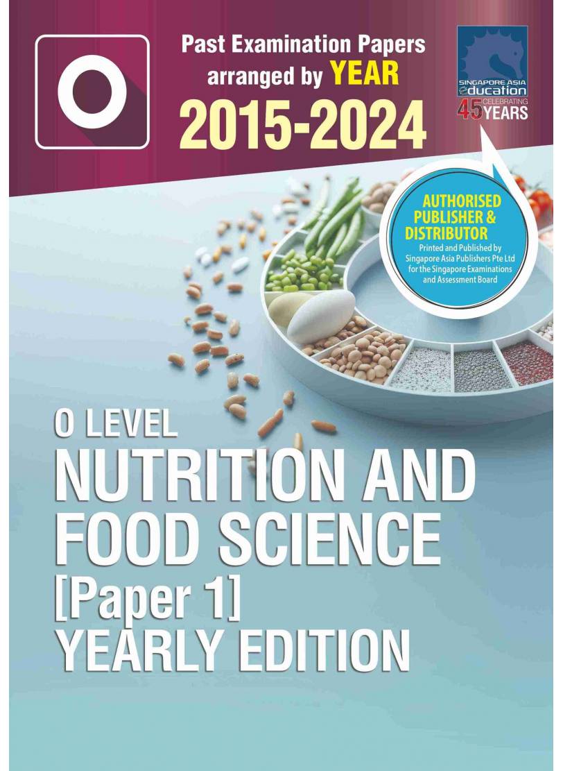O LEVEL NUTRITION AND FOOD SCIENCE [PAPER 1] YEARLY EDITION
